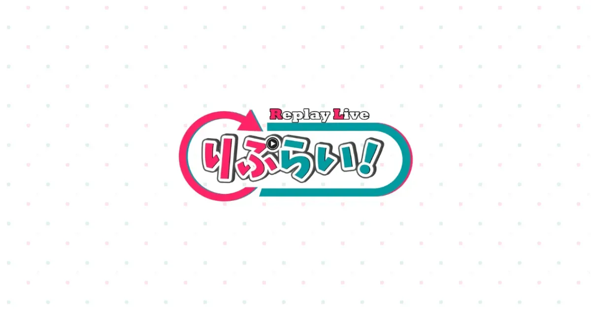 REPLAY LIVE