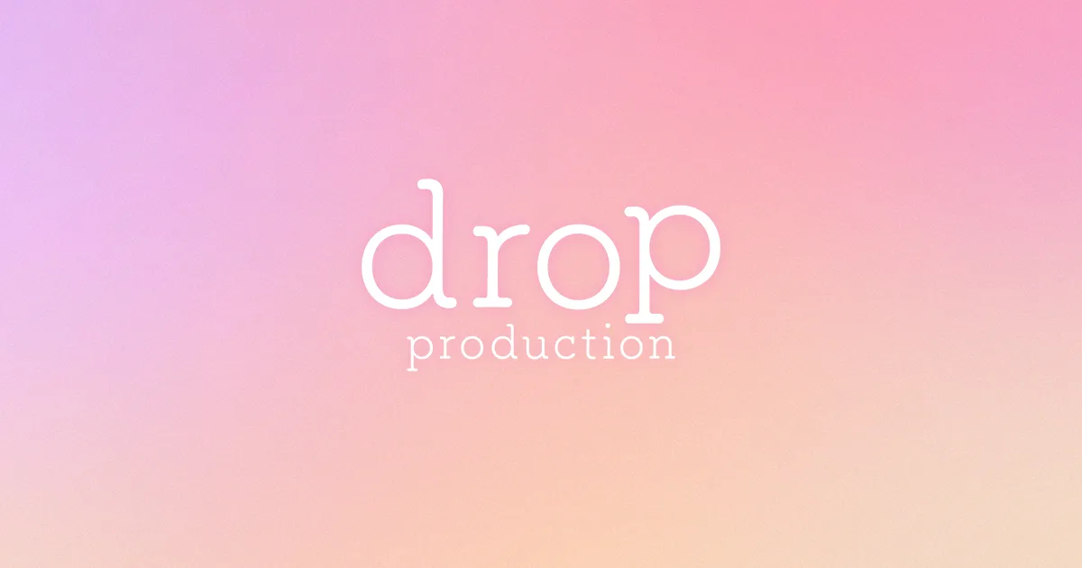 drop production